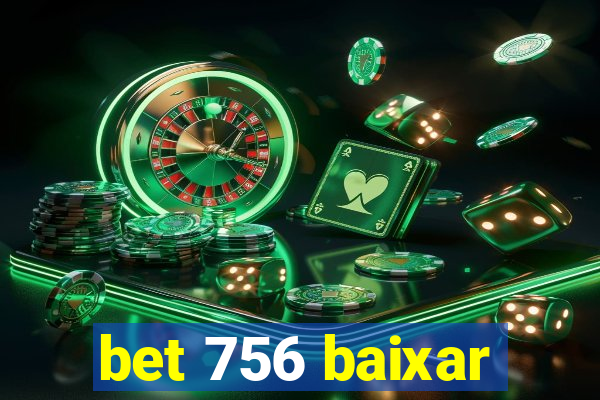 bet 756 baixar